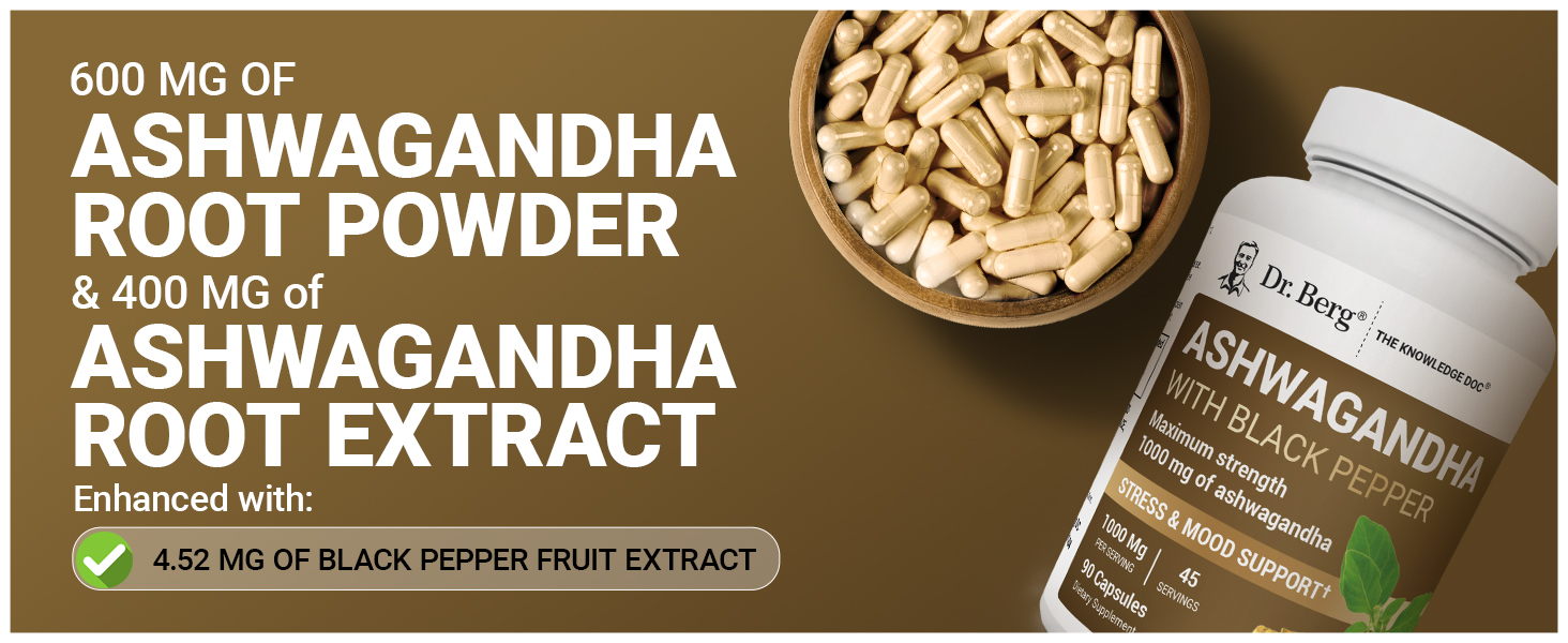 Dr. Berg Ashwagandha Capsules 1000mg - Includes Ashwagandha Root with Black Pepper from Bioperine - Ashwagandha Supplements 90 Capsules