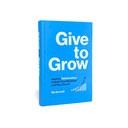 give-to-grow-invest-in-relationships-to--2.jpg