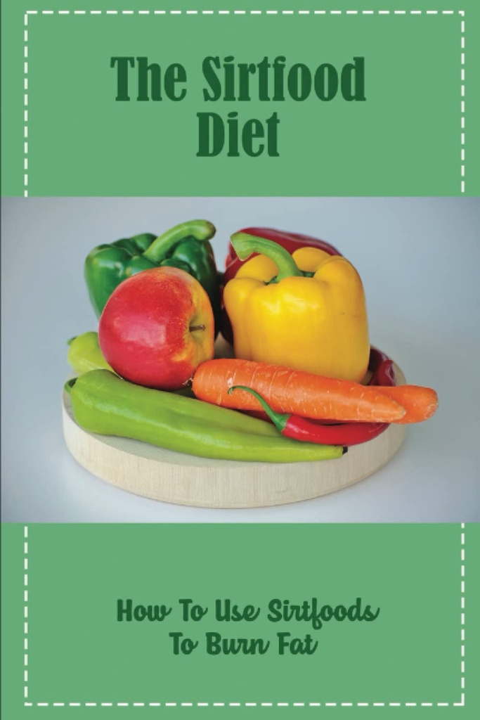 Dieta de fructe de siret: Cum să utilizați produse alimentare de Sirt pentru a arde grăsime