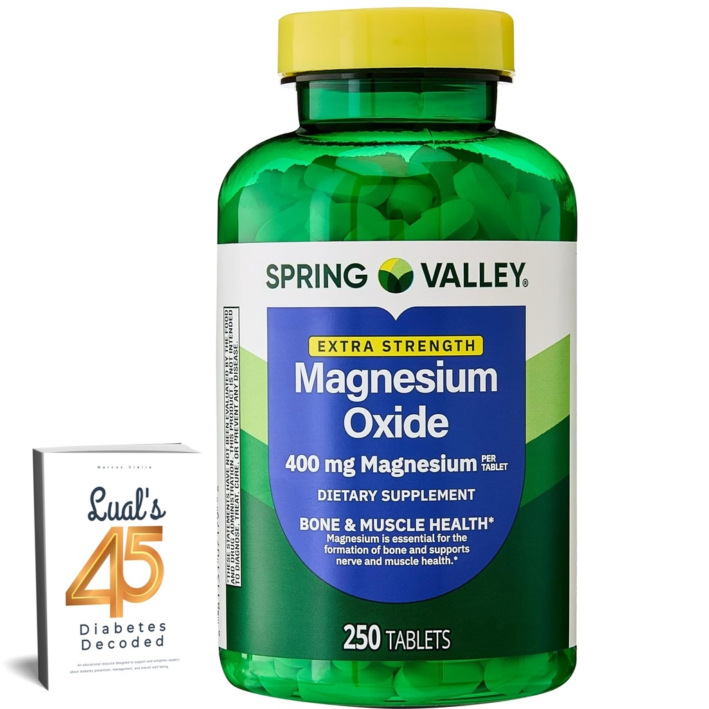 Spring Valley Magneziu 400 mg Bone & Muscle Health Tablets, Dietary Supplement, 250 Conte Cel mai bun supliment de magneziu pentru femei, Pastillas de Magnesio para Mujer Bundle cu Lual 45 Diabet zaharat decodat