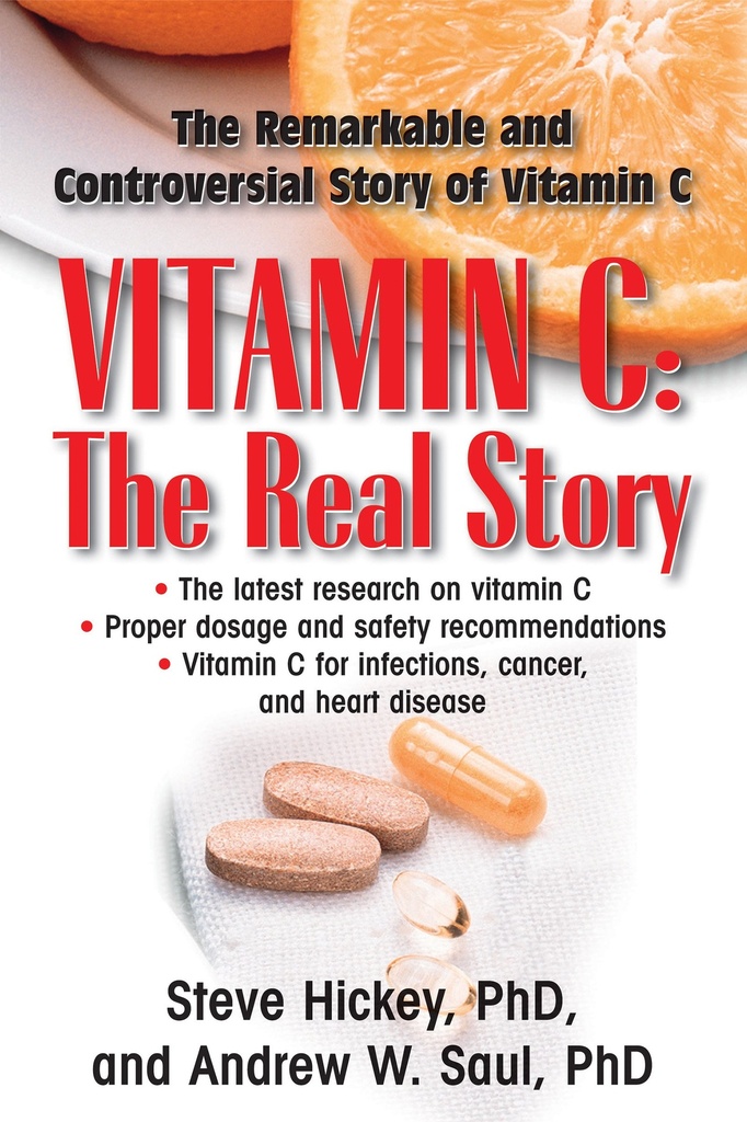 Vitamina C: Real Story, Remarkable and Controversal Healing Factor