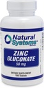 Sisteme naturale de zinc Gluconate 50 mg - Sustine sistemul imunitar - Ajuta rezistenta osoasa si musculara - Minerale Elementale pentru dieta ta - Supliment de nutritie mare