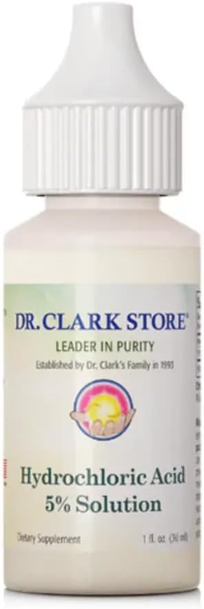 Dr. Clark Drops Acid clorhidric - Digestive Health, Acid clorhidric 5% Soluţie, Menţine aciditatea stomacului, pentru o mai bună absorbţie şi asimilare, 1 Fl. Oz (30 ml)
