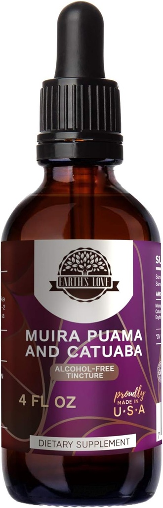 Dragostea Pământului - Muira Puama și Catuaba Extract de plante aromatice fără alcool Tinctură, super-concentrat (Pychopetalum Olacoides și Trichilia catigua, eritroxylum vacciniifolium) Plante aromatice uscate (4 Fl Oz)