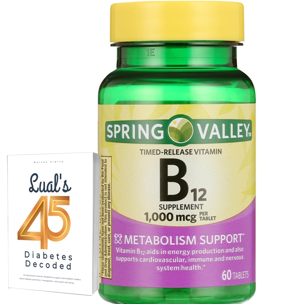 Spring Valley Timed-Release Vitamina B12 Tablete, 1000 Mcg, 60 Conte, B12 Complex pentru femei și bărbați Bundle cu 45 Diabet zaharat decodat