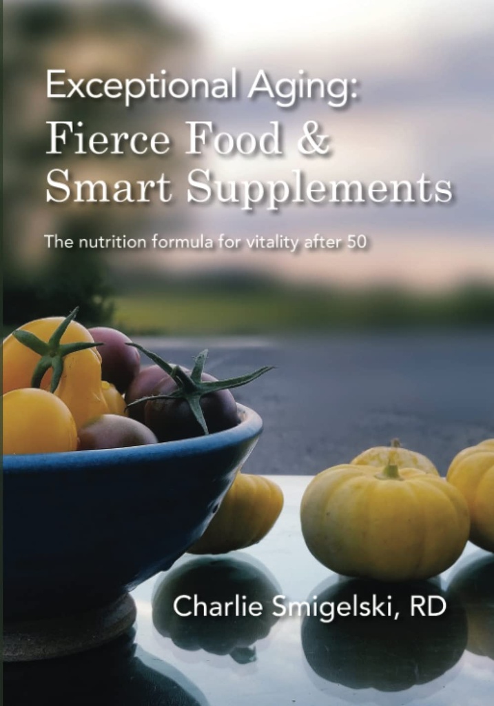 Îmbătrânire excepțională: Alimente și suplimente inteligente feroce: Formula nutriţională pentru vitalitate după 50