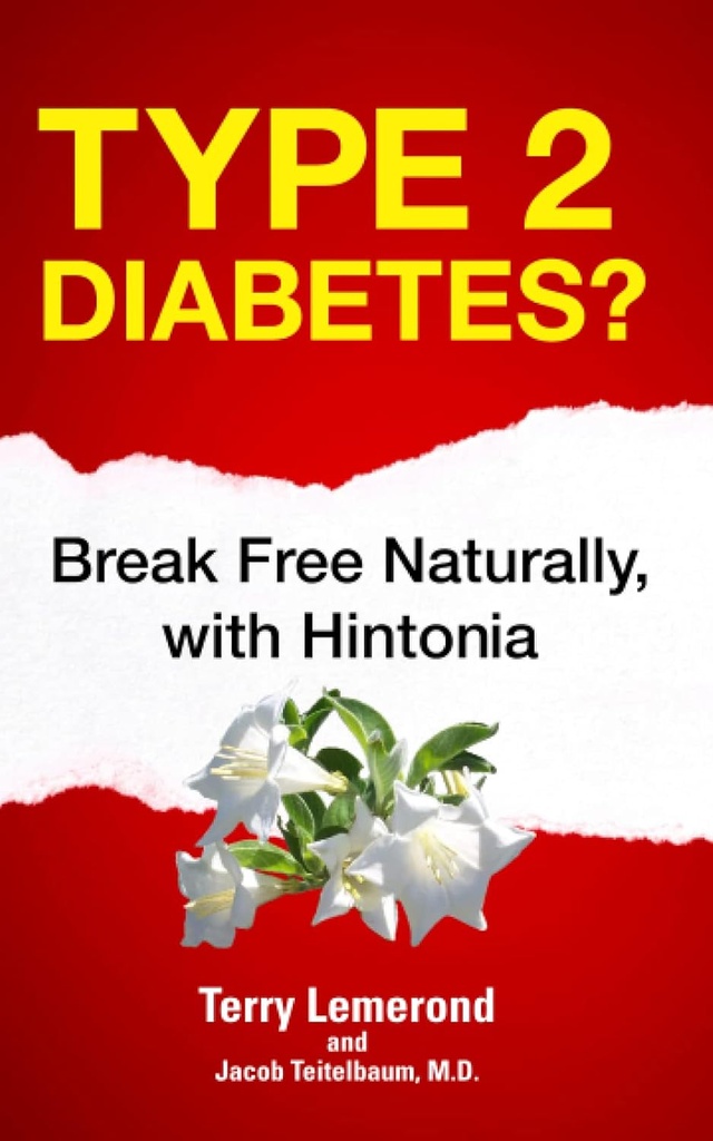Tipul 2 Diabet?: Break Free Natural, cu Hintonia