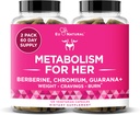 Metabolism pentru ea - Apetit & Metabolizare Suport pentru femei - Curb Cravings, Reduce Caloric Intake & Promovarea sentimentelor de plenitudine - Berberine, Crom Picolinat & Guarana - 120 Veg Capsule