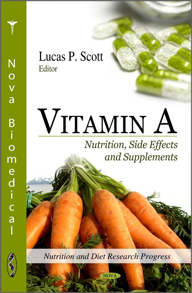 Vitamina A: Nutriție, efecte secundare și suplimente (Nutriție și Diet Research Progress)
