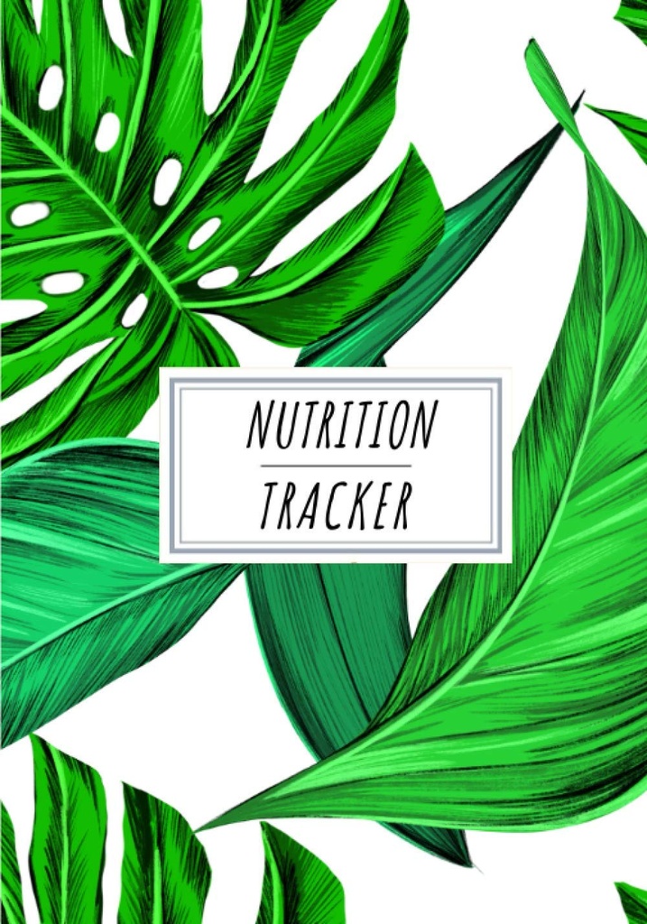 Nutritie Tracker: Daily Nutritional Journal to Keep Track and Reviews 