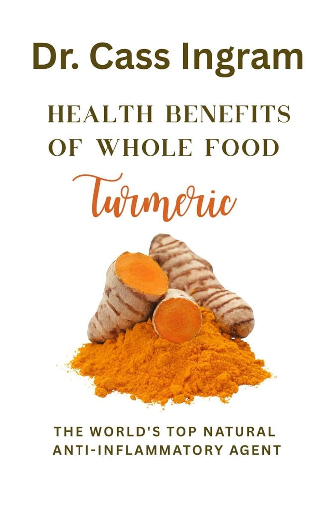Beneficiile pentru sănătate ale întregii alimentaţii Turmeric: Antiinflamatorii naturale ale lumii