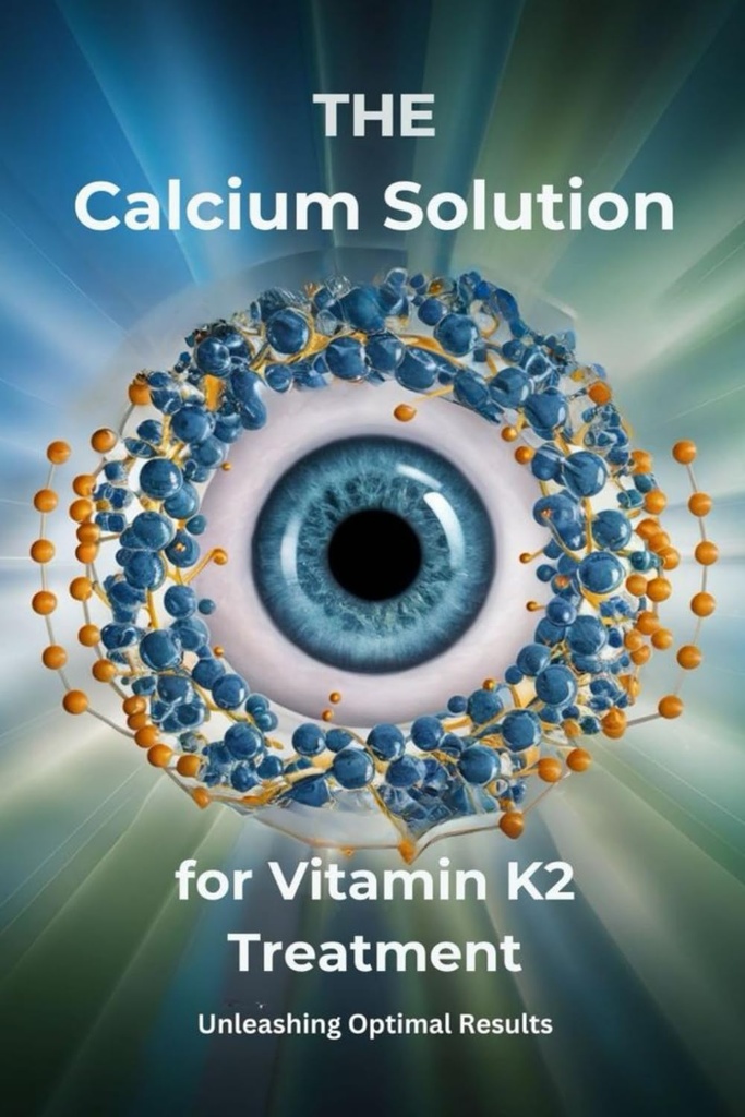 Soluţia de calciu pentru tratamentul vitaminei K2: eliberarea rezultatelor optime