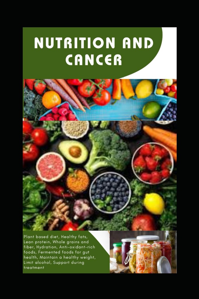 Nutriție și cancer: Harnessing alegeri dietetice pentru prevenirea și recuperarea cancerului