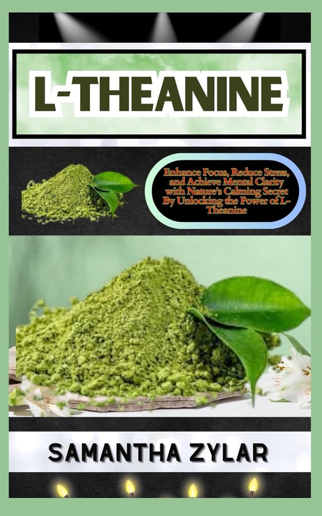 L-THEANINE: Îmbunătățește concentrarea, reduce stresul, și de a realiza claritatea mentală cu secretul calmant al naturii prin deblocarea puterea L-Theanine