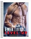 Bărbați de sănătate 6-Week Lean musculare nivel-up: antrenamentul pentru a supraîncărca creșterea musculară rapid