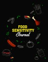 Food Sensibility Journal: Personal Health Record Journal for IBS, IBD, Food Intolerance, & Alergii, Medication & Supplement Logbook