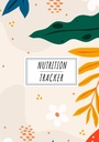 Nutritie Tracker: Daily Nutritional Journal to Keep Track and Reviews 