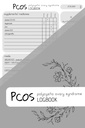 PCOS LOGBOOK: Tracker Suplimente, Planificator de mese, Tracker Perioada, 150 Pagini, 6x9 in, Minimalist Design