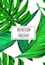 Nutritie Tracker: Daily Nutritional Journal to Keep Track and Reviews 